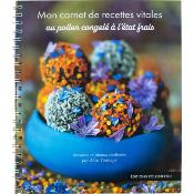 MY NOTEBOOK OF VITAL POLLEN RECIPES